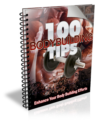 100 Body Building Tips