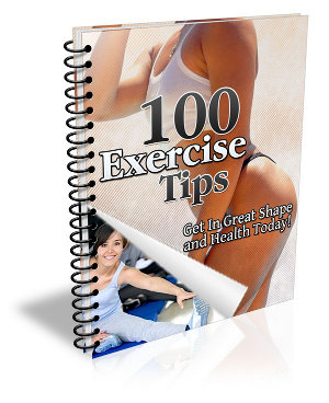100 Exercise Tips