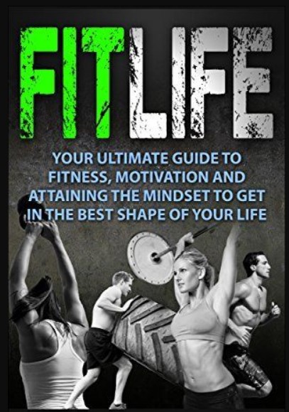 A Personal Handbook: Living The Fit Life