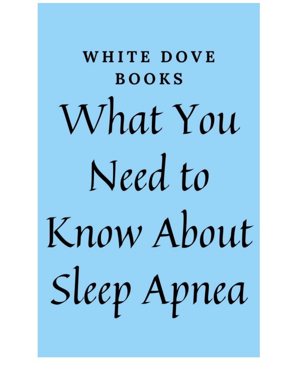 What You Need To Know About Sleep Apnea